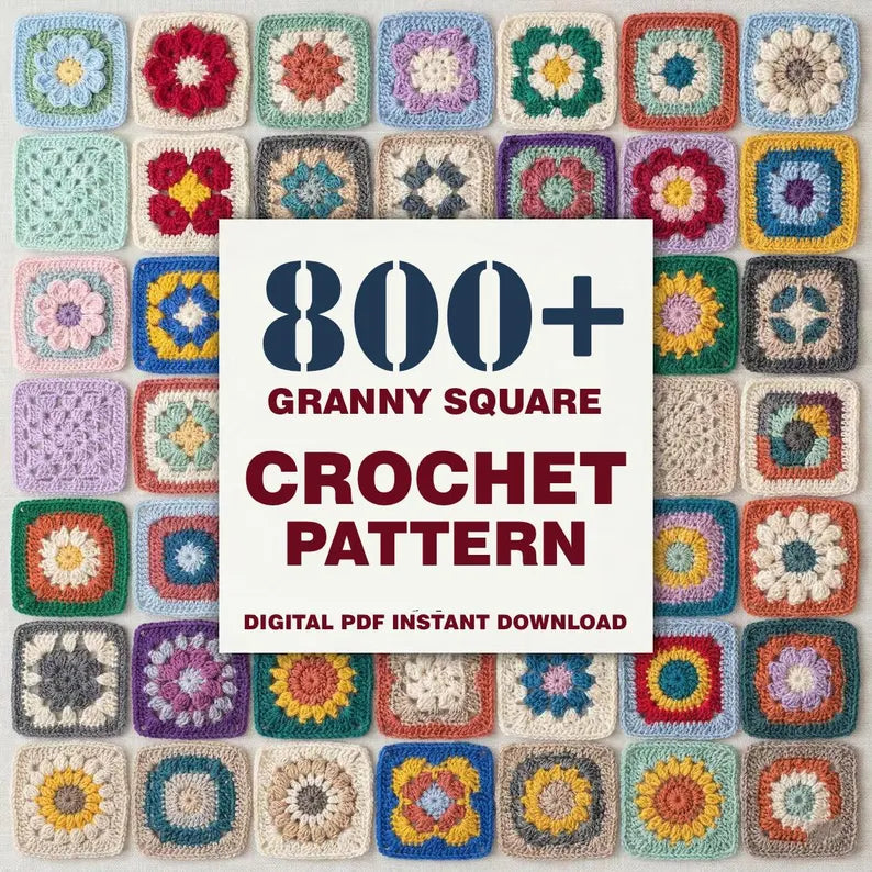 800+ Granny Square Patterns , Ultimate Crochet Pattern Bundle, Crochet Pattern For Beginners, Instant Digital Download